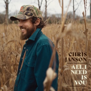 Chris Janson - All I Need Is You - Line Dance Music