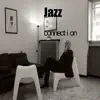 Stream & download Jazz Connection