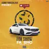 For Show Fa Sho (feat. Sidney Breedlove) - Single album lyrics, reviews, download