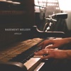 Basement Melody