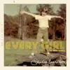 Every Girl in This Town - Single album lyrics, reviews, download