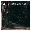 Unknown Path - Single