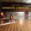 Keresem a helyem - Single