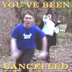 You've Been Cancelled - Single - Dan Bull You've Been Cancelled - Single - Dan Bull