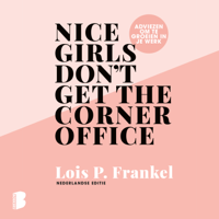 Lois P. Frankel - Nice girls don't get the corner office artwork