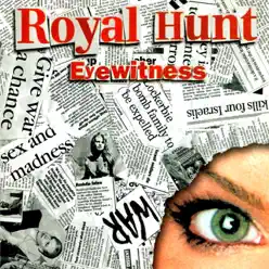 Eyewitness - Royal Hunt