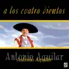 A Los Cuatro Vientos album lyrics, reviews, download