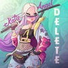 Delete by Katie Angel iTunes Track 1