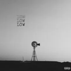 Low - Single by TILLR album reviews, ratings, credits