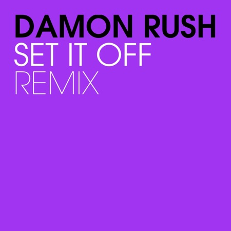 Set It Off (Remix)