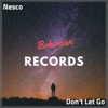 Don't Let Go - Single