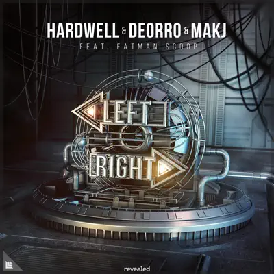 Left Right (feat. Fatman Scoop) - Single - Hardwell