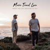 When You Say Nothing at All (Radio Version) - Music Travel Love