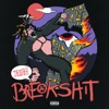 Break Shit by Jasiah iTunes Track 1