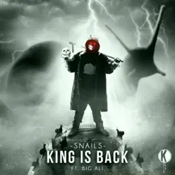 King Is Back - Single - Snails King Is Back - Single - Snails