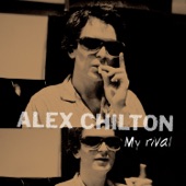 Alex Chilton - She Might Look My Way (Take 2)