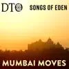 Mumbai Moves - Single album lyrics, reviews, download