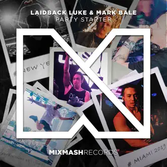 Party Starter (Extended Mix) by Laidback Luke & Mark Bale song reviws