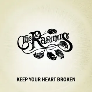 descargar álbum The Rasmus - Keep Your Heart Broken