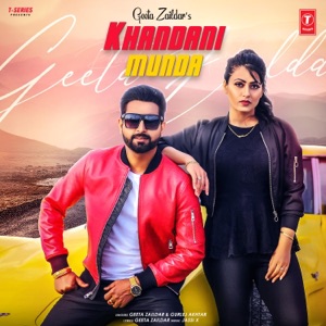 GEETA ZAILDAR - Khandani Munda Chords and Lyrics