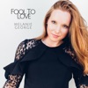 Fool to Love - Single