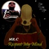 Respect My Mind (feat. Eddie B) - EP