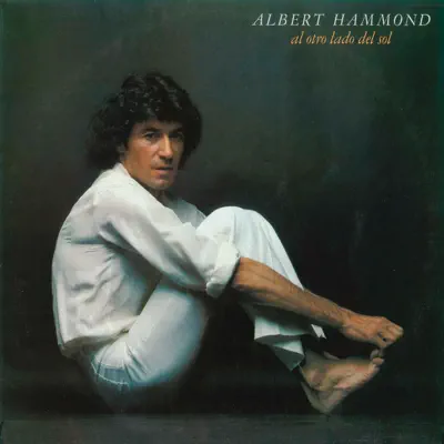 Al Otro Lado del Sol (Remasterizado) - Albert Hammond