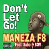 Stream & download Don't Let Go (feat. Sabotage & SOV) - Single