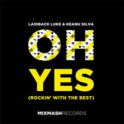 Oh Yes (Rockin' with the Best)