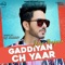 Gaddiyan Ch Yaar - Jass Bajwa lyrics