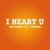 I Heart U (Remixes) - EP