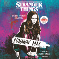 Brenna Yovanoff - Stranger Things: Runaway Max (Unabridged) artwork