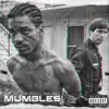 Mumbles (feat. King Real) - Single album lyrics, reviews, download
