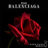 Balenciaga (Kush Kush Remix) artwork