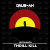 Stream & download Thrill Kill - Single