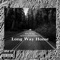 Long Way Home (feat. Sleepovrnxtfriday) - Blake B. lyrics