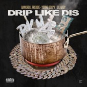 Drip Like Dis artwork