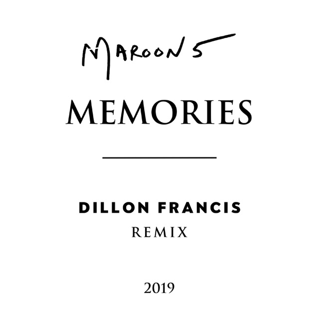 Maroon 5 Memories (Dillon Francis Remix) - Single Album Cover