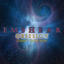 Obsesión (Jimmy Dym Mix) - Single - Emshear Obsesión (Jimmy Dym Mix) - Single - Emshear