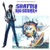Shaft's Big Score! (Original Motion Picture Soundtrack) artwork