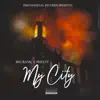 My City - Single album lyrics, reviews, download