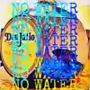 No Water (feat. Stretch Money) - Single album lyrics, reviews, download
