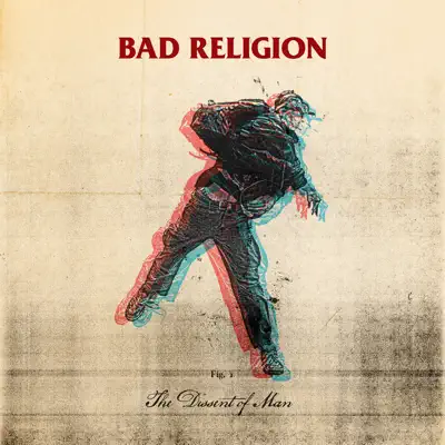 The Dissent of Man (Bonus Track Version) - Bad Religion