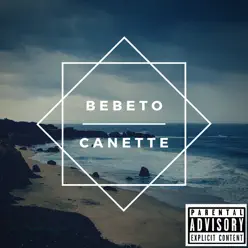 Canette - Single - Bebeto Canette - Single - Bebeto