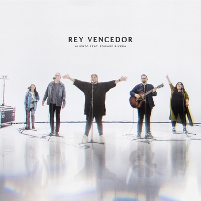 Rey Vencendor (feat. Edward Rivera) [En Vivo] - Aliento | Shazam