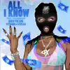 All I Know (feat. Rich The Kid & Stunna 4 Vegas) - Single album lyrics, reviews, download