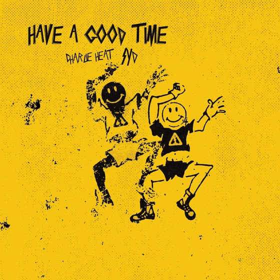 Cover artwork for HAVE A GOOD TIME
