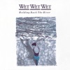 Wet Wet Wet - Sweet Surrender