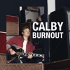 Burnout by Calby iTunes Track 1