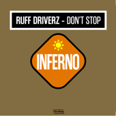 Don't Stop (Original 12" Mix) - Ruff Driverz